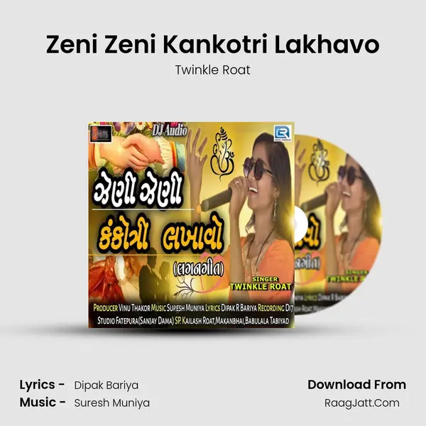 Zeni Zeni Kankotri Lakhavo mp3 song