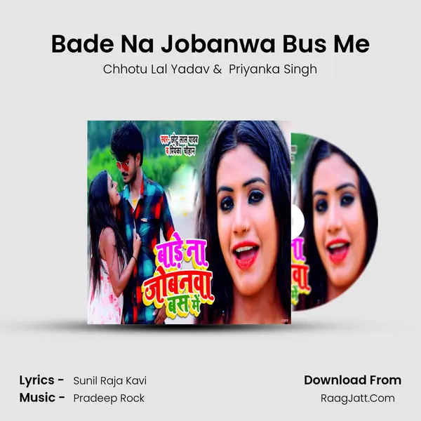 Bade Na Jobanwa Bus Me mp3 song