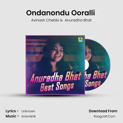 Ondanondu Ooralli (From