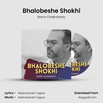 Bhalobeshe Shokhi mp3 song