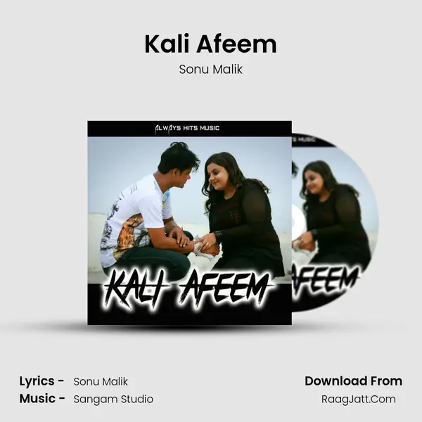 Kali Afeem MP3 Song by Sonu Malik Cover