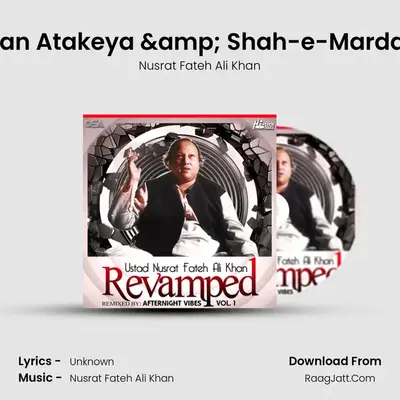 Man Atakeya & Shah-e-Mardan MP3 Song by Nusrat Fateh Ali Khan Cover