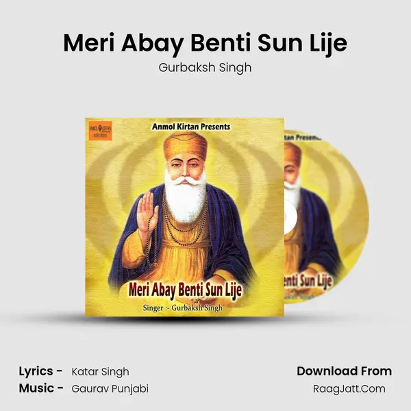 Meri Abay Benti Sun Lije MP3 Song by Gurbaksh Singh Cover