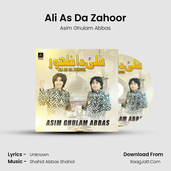 Ali As Da Zahoor MP3 Song by Asim Ghulam Abbas Cover