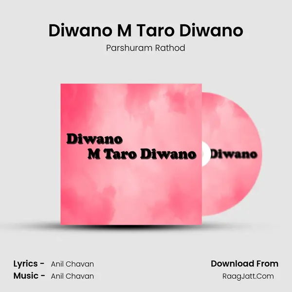 Diwano M Taro Diwano - Parshuram Rathod