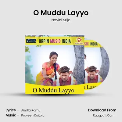 O Muddu Layyo - Nayini Srija