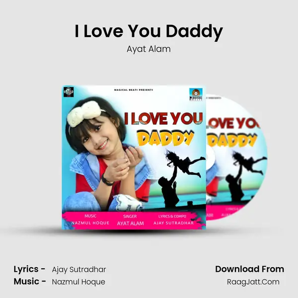 I Love You Daddy MP3 Song by Ayat Alam Cover
