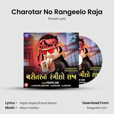 Charotar No Rangeelo Raja - Pravin Luni