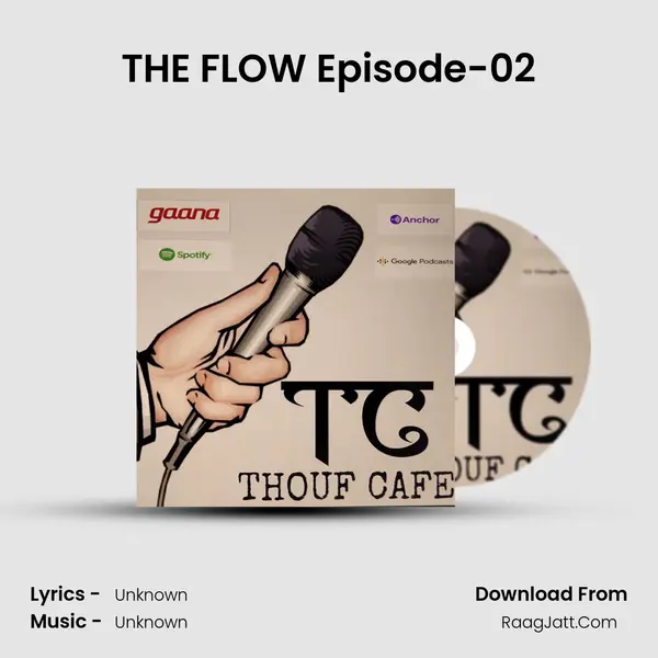 THE FLOW Episode-02 MP3 Song by  Cover