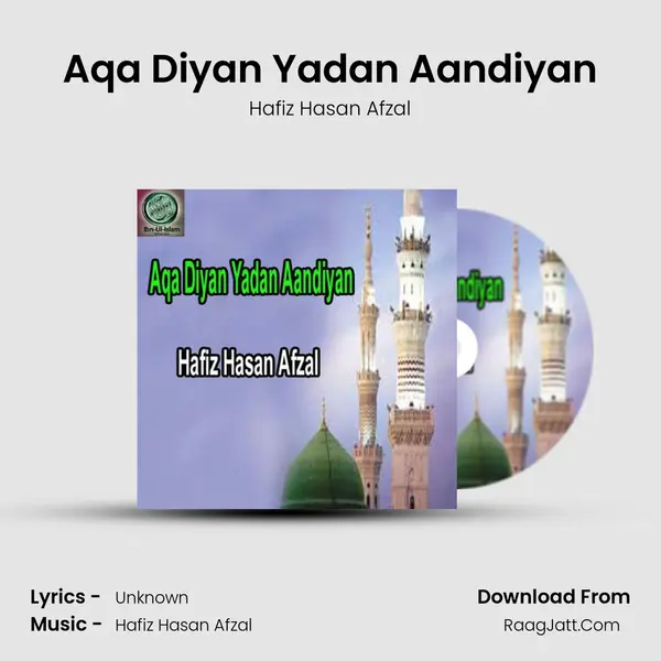 Aqa Diyan Yadan Aandiyan MP3 Song by Hafiz Hasan Afzal Cover
