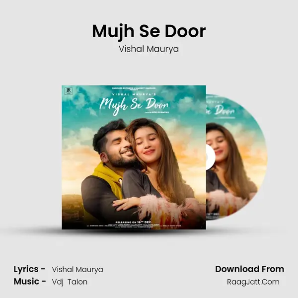 Mujh Se Door mp3 song