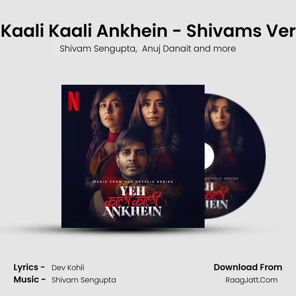 Yeh Kaali Kaali Ankhein - Shivam&#x27;s Version mp3 song