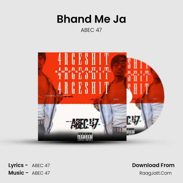 Bhand Me Ja mp3 song