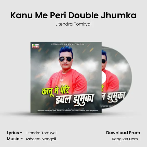Kanu Me Peri Double Jhumka mp3 song