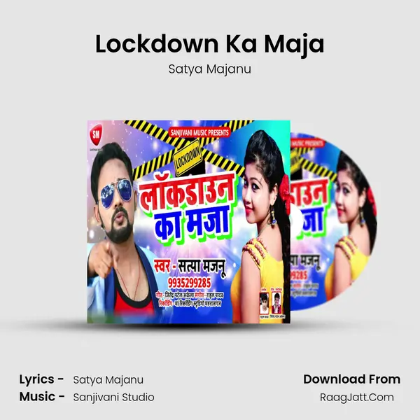 Lockdown Ka Maja - Satya Majanu