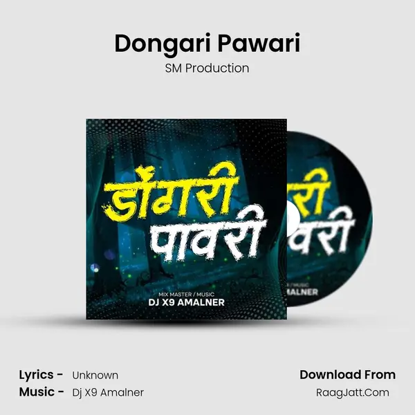 Dongari Pawari - SM Production