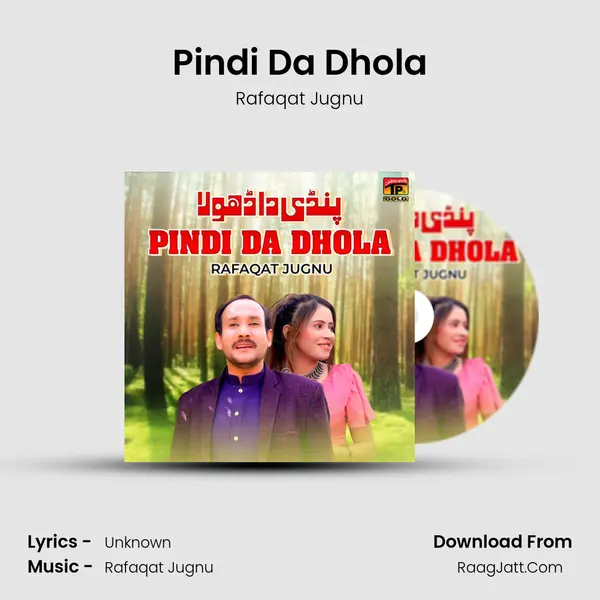 Pindi Da Dhola - Single - Rafaqat Jugnu