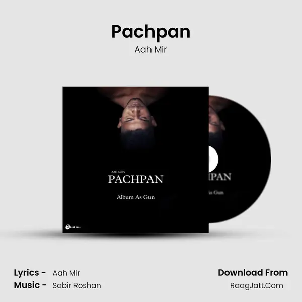 Pachpan MP3 Song by Aah Mir Cover