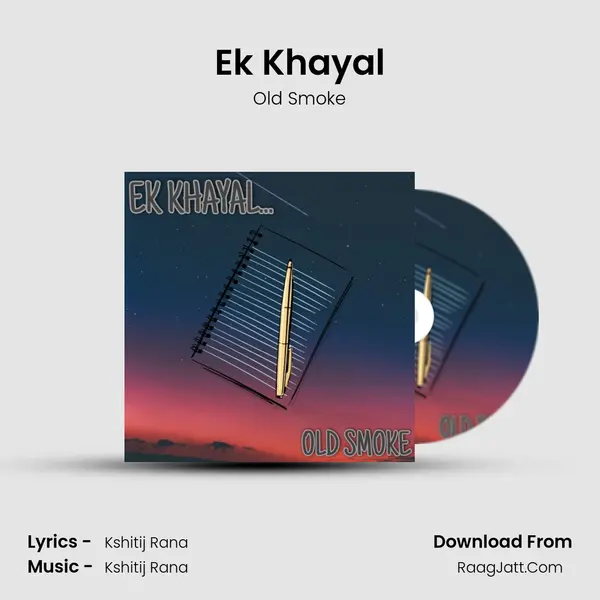 Ek Khayal MP3 Song by Old Smoke Cover