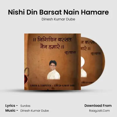 Nishi Din Barsat Nain Hamare mp3 song