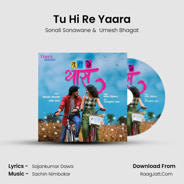 Tu Hi Re Yaara mp3 song