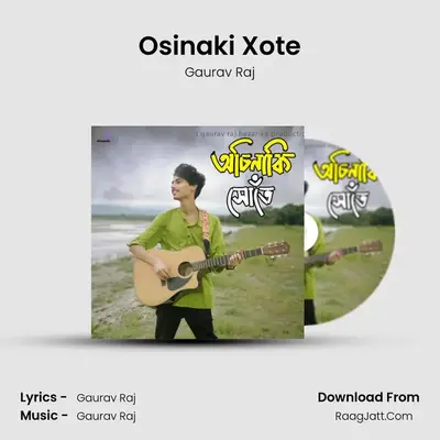 Osinaki Xote MP3 Song by Gaurav Raj Cover