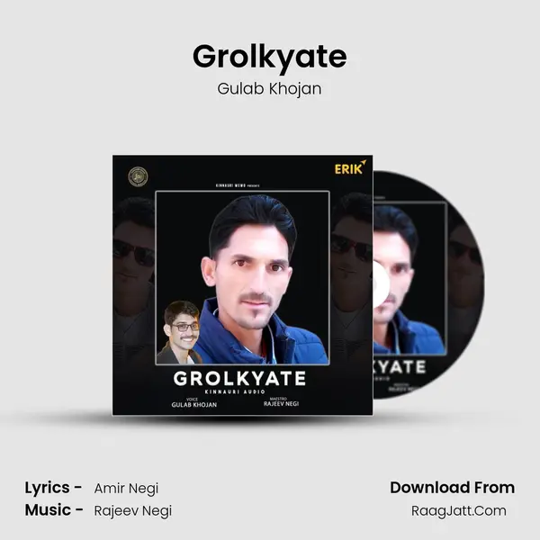 Grolkyate MP3 Song by Gulab Khojan Cover