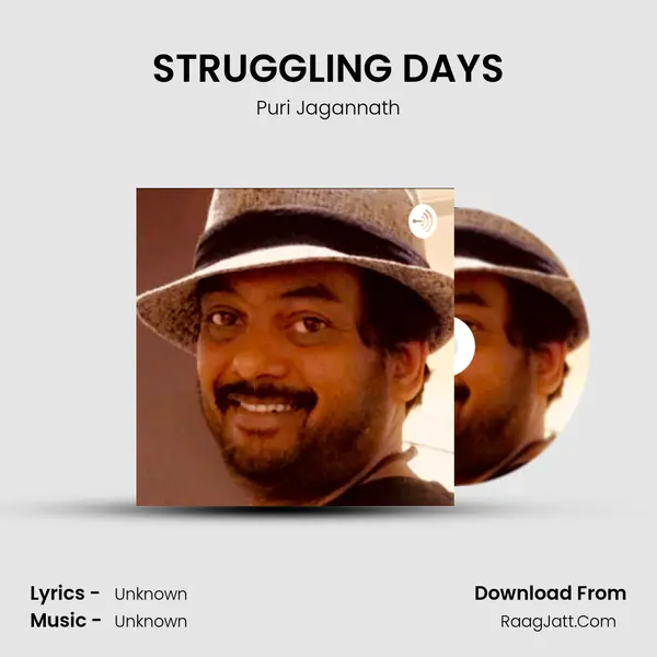 STRUGGLING DAYS MP3 Song by Puri Jagannath Cover