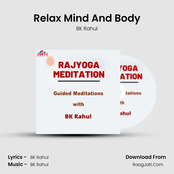 Relax Mind And Body MP3 Song by BK Rahul Cover