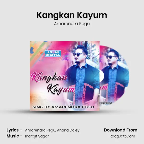 Kangkan Kayum MP3 Song by Amarendra Pegu Cover
