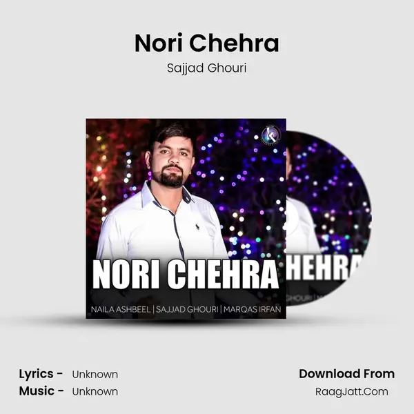 Nori Chehra MP3 Song by Sajjad Ghouri Cover
