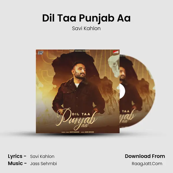 Dil Taa Punjab Aa MP3 Song by Savi Kahlon Cover