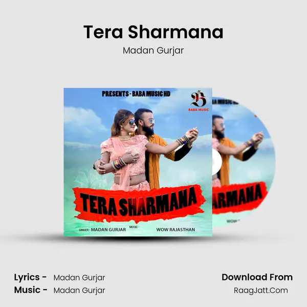 Tera Sharmana - Madan Gurjar