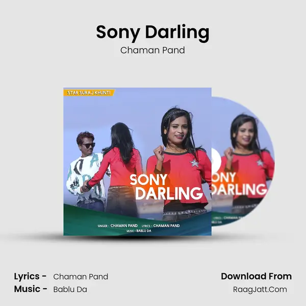 Sony Darling - Chaman Pand