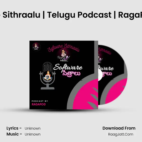 Trailer | Software Sithraalu | Telugu Podcast | RagaPod with Jahnavi MP3 Song by  Cover