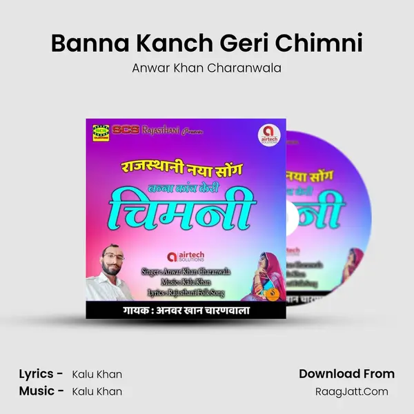 Banna Kanch Geri Chimni mp3 song