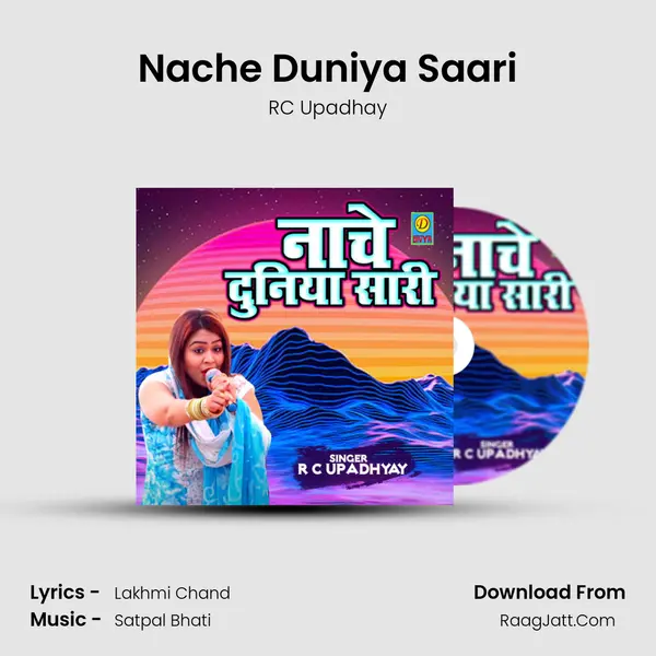 Nache Duniya Saari mp3 song