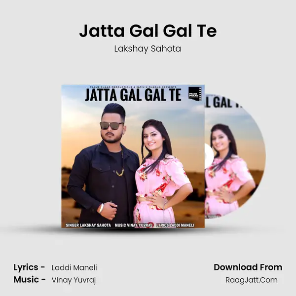 Jatta Gal Gal Te MP3 Song by Lakshay Sahota Cover