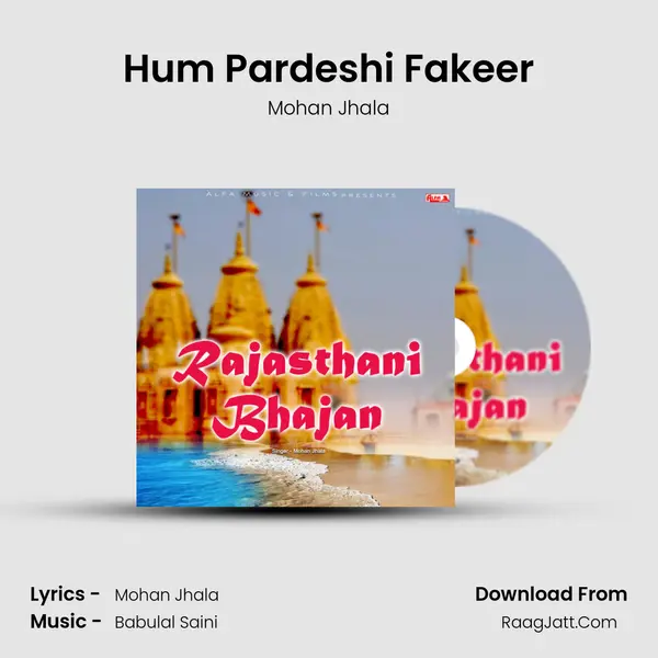 Hum Pardeshi Fakeer MP3 Song by Mohan Jhala Cover