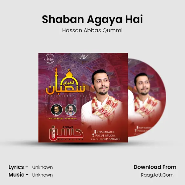 Shaban Agaya Hai MP3 Song by Hassan Abbas Qummi Cover