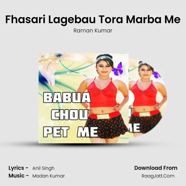 Fhasari Lagebau Tora Marba Me MP3 Song by Raman Kumar Cover