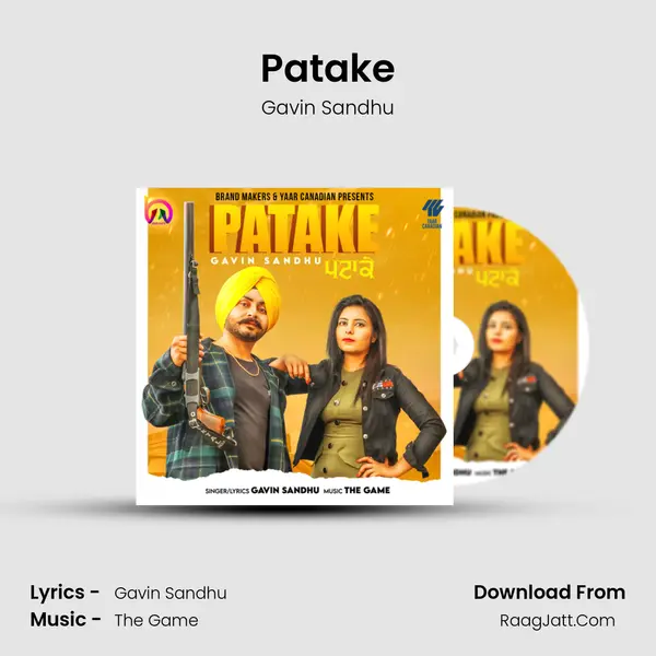 Patake MP3 Song by Gavin Sandhu Cover