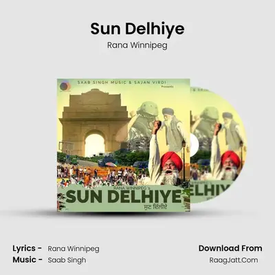 Sun Delhiye MP3 Song by Rana Winnipeg Cover