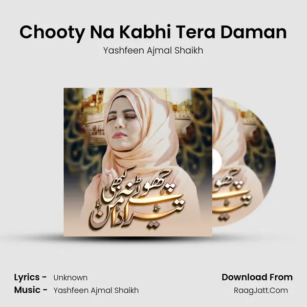 Chooty Na Kabhi Tera Daman mp3 song
