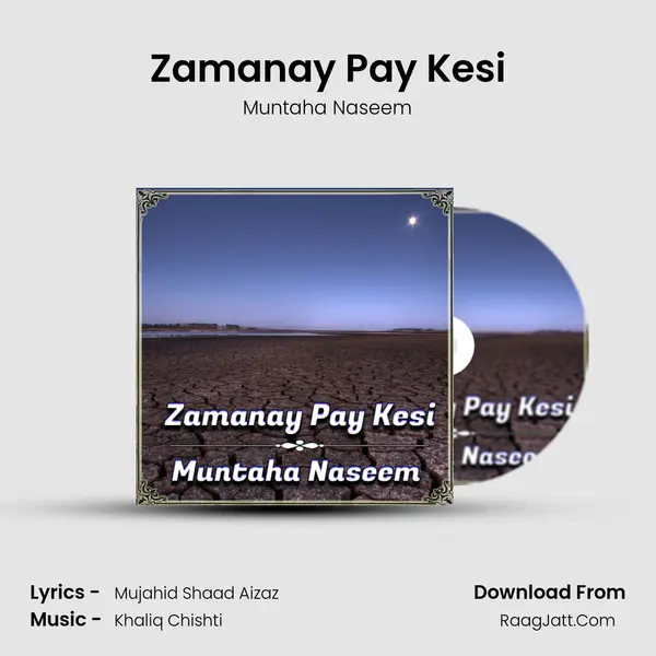 Zamanay Pay Kesi - Muntaha Naseem