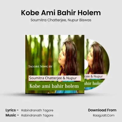 Kobe Ami Bahir Holem mp3 song