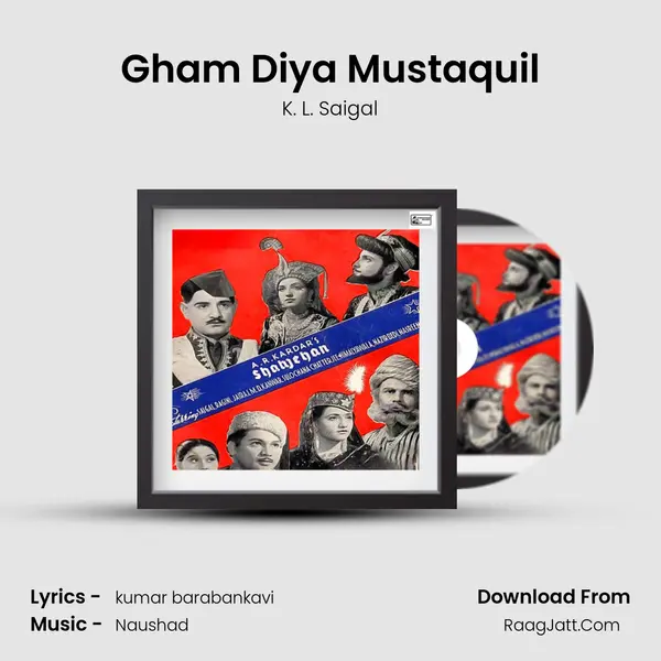 Gham Diya Mustaquil mp3 song