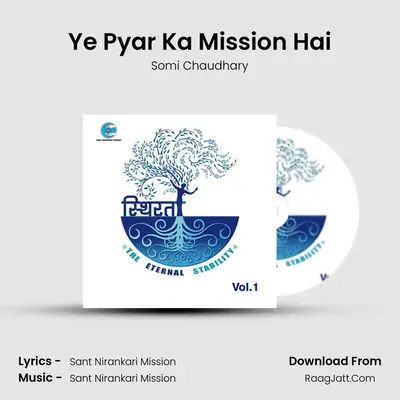 Ye Pyar Ka Mission Hai MP3 Song by Somi Chaudhary Cover
