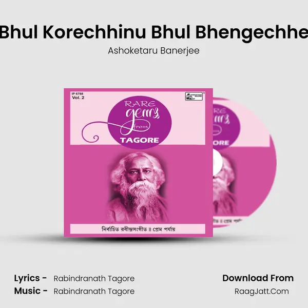 Bhul Korechhinu Bhul Bhengechhe MP3 Song by Ashoketaru Banerjee Cover