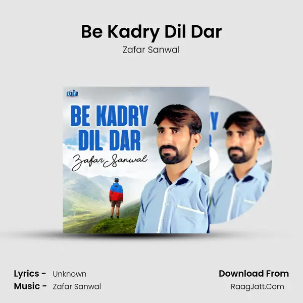 Be Kadry Dil Dar MP3 Song by Zafar Sanwal Cover